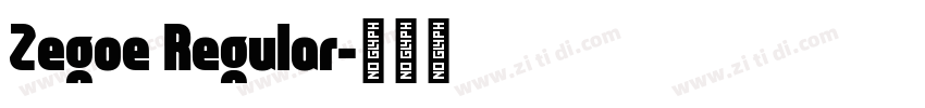 Zegoe Regular字体转换